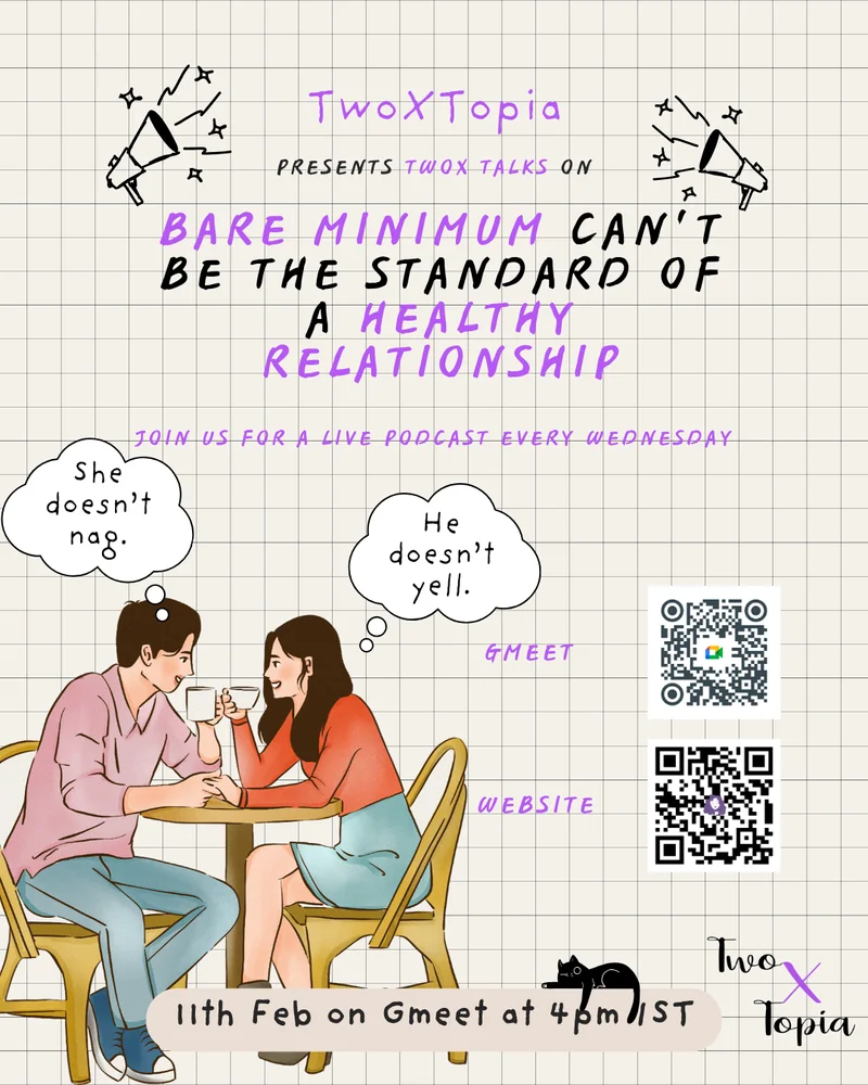 Bare Minimum Can’t Be the Standard of a Healthy Relationship. Join our live discussion on this topic on 11th Feb, 4pm IST