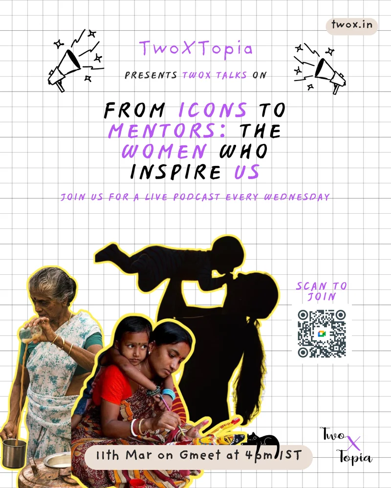  From Icons to Mentors: Women Who Inspire Us. Join our live podcast on 11th March, 4pm IST